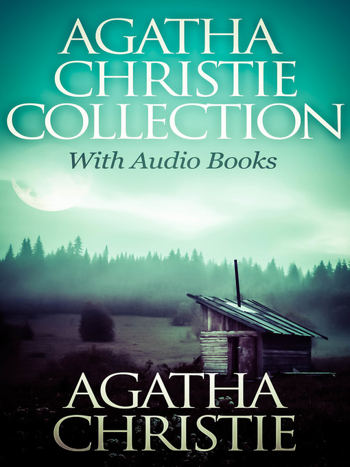 Title details for Agatha Christie Collection--With Mysterious Affair at Styles Audiobook,16 Audiobooks of Sherlock Holmes and 20 Audiobooks of H.P.Lovecraft by Agatha Christie - Available